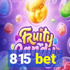 815 bet